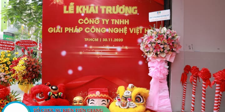 Công ty tổ chức lễ khai trương chuyên nghiệp giá rẻ tại Tiền Giang